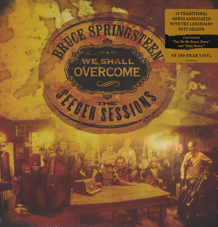 Bruce Springsteen - We Shall Overcome - The Seeger Sessions