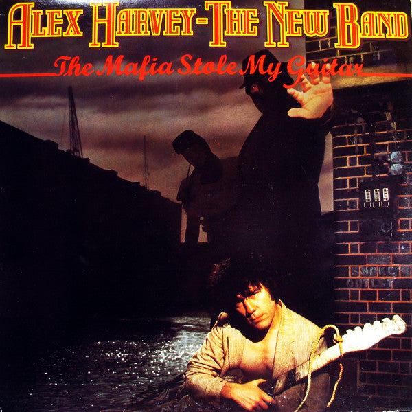 Alex Harvey - The New Band - The Mafia Stole My Guitar