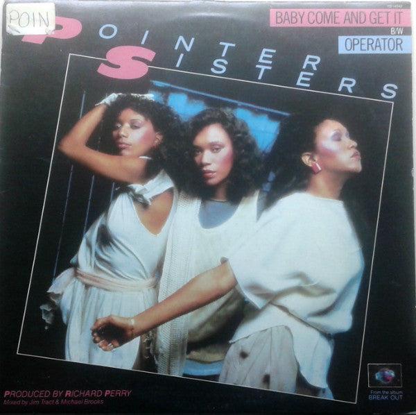 Pointer Sisters - Baby Come And Get It b/w Operator (12") 1985 - Quarantunes