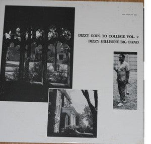 Dizzy Gillespie Big Band - Dizzy Goes To College, Vol. 2 - Quarantunes