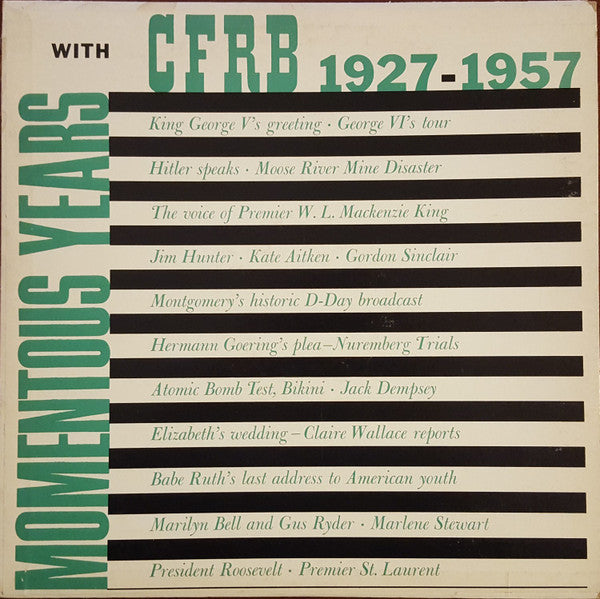 Various - Momentous Years With CFRB 1927-1957