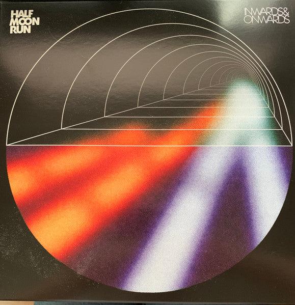 Half Moon Run - Inwards & Onwards 2021 - Quarantunes