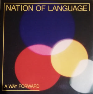 Nation Of Language - A Way Forward