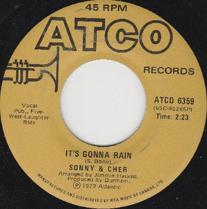 Sonny & Cher - I Got You Babe / It's Gonna Rain - 1972 - Quarantunes