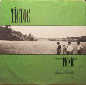 Tictoc - Where The Picnic Was 1983 - Quarantunes