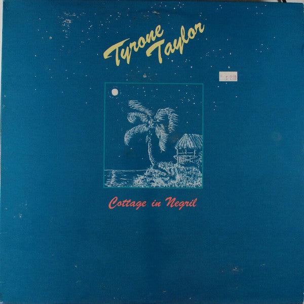 Tyrone Taylor - Cottage In Negril (12") 1983 - Quarantunes