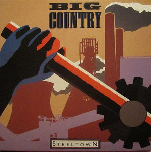 Big Country - Steeltown 1984 - Quarantunes