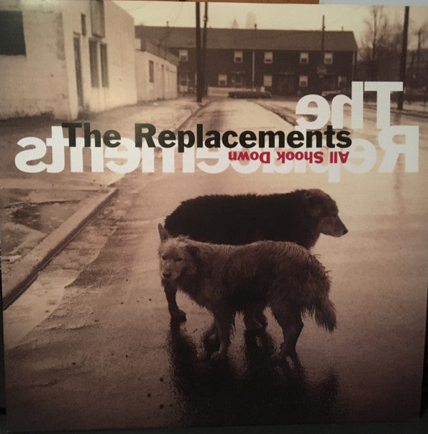 The Replacements - All Shook Down