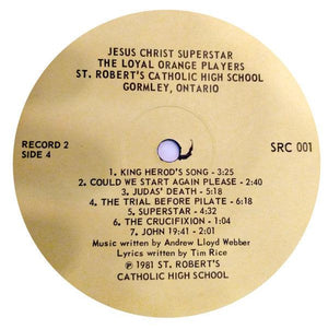 The Loyal Orange Players - Jesus Christ Superstar - A Modern Miracle - Quarantunes