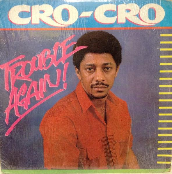 Cro Cro - Trouble Again! 1990 - Quarantunes