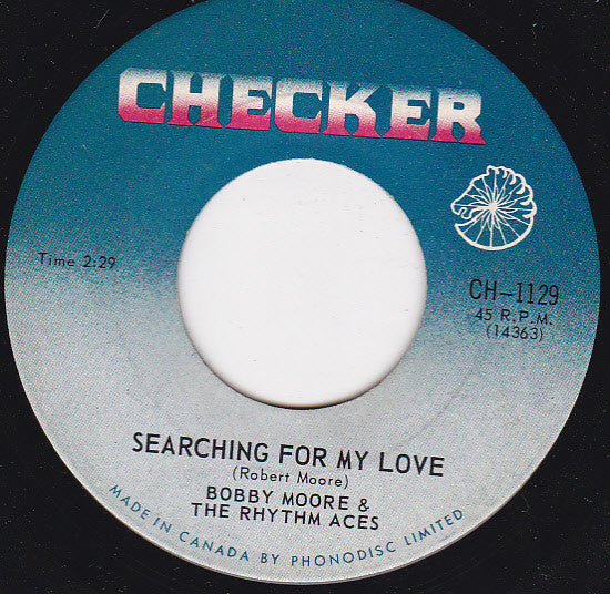 Bobby Moore & The Rhythm Aces - Searching For My Love / Hey, Mr. D.J.
