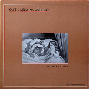 Kate & Anna McGarrigle - Love Over And Over - Quarantunes