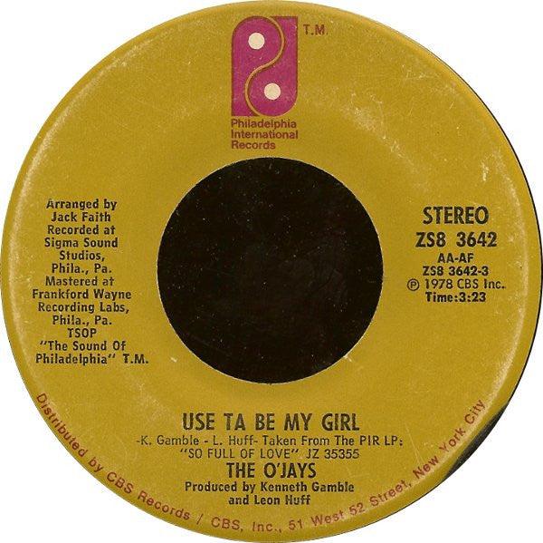 The O'Jays - Use Ta Be My Girl / This Time Baby - Quarantunes