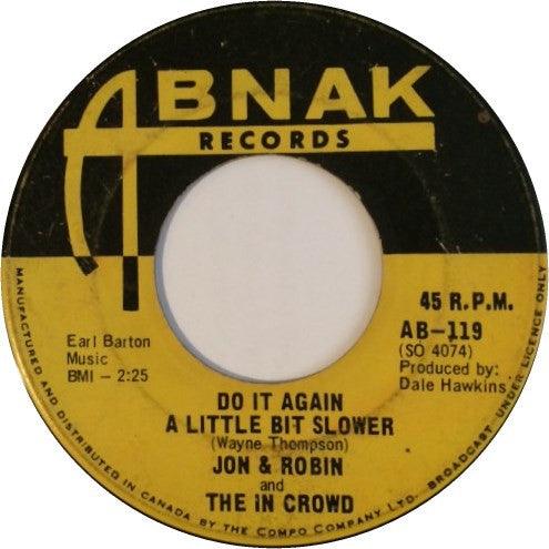 Jon & Robin|The In Crowd - Do It Again A Little Bit Slower / If I Need Someone - It's You 1967 - Quarantunes