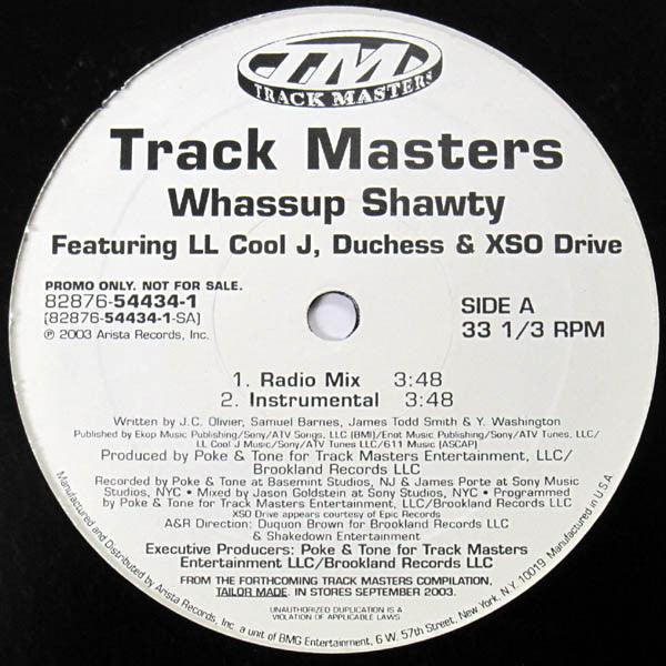 Trackmasters - Whassup Shawty - 2003 - Quarantunes