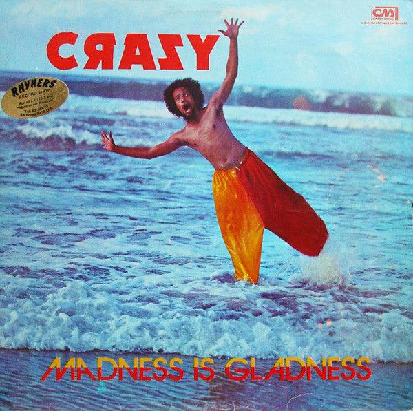 Crazy - Madness Is Gladness 1980 - Quarantunes