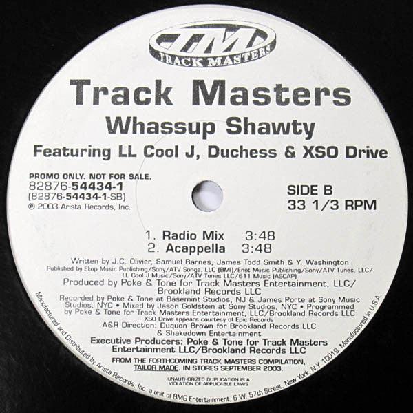 Trackmasters - Whassup Shawty - 2003 - Quarantunes