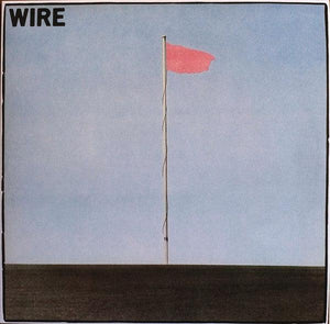 Wire - Pink Flag - 2018 - Quarantunes