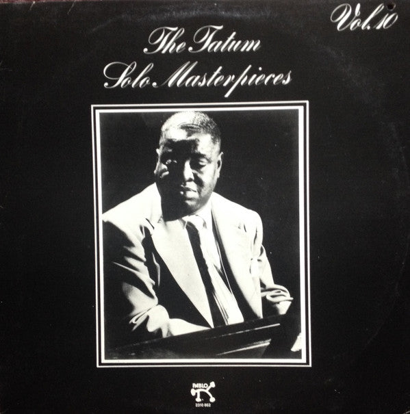 Art Tatum - The Tatum Solo Masterpieces, Vol. 10