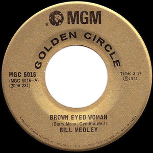 Bill Medley - Brown Eyed Woman / Peace Brother Peace 1973 - Quarantunes