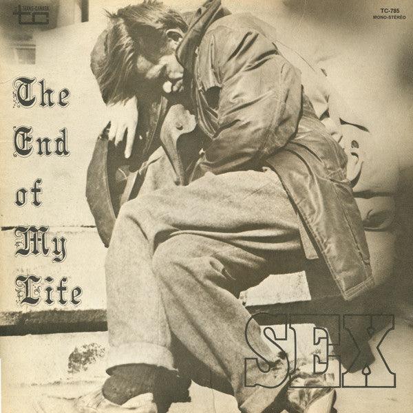 Sex - The End Of My Life - Quarantunes