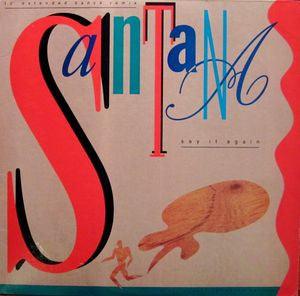Santana - Say It Again - Quarantunes