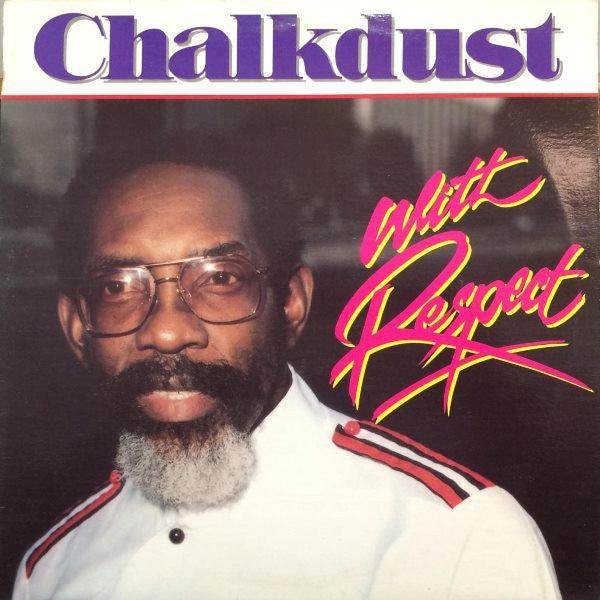 Chalkdust - With Respect 1992 - Quarantunes