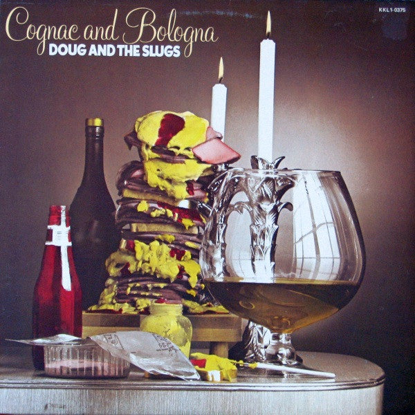 Doug And The Slugs - Cognac And Bologna