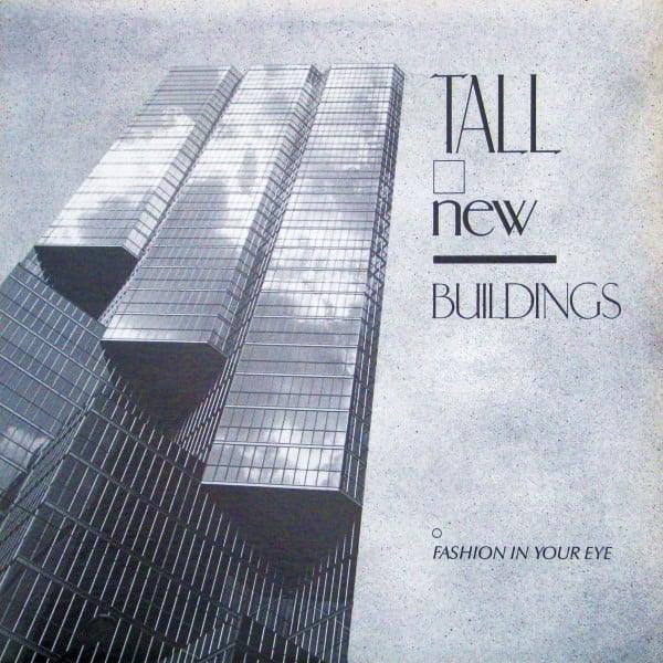 Tall New Buildings - Fashion In Your Eye - Quarantunes