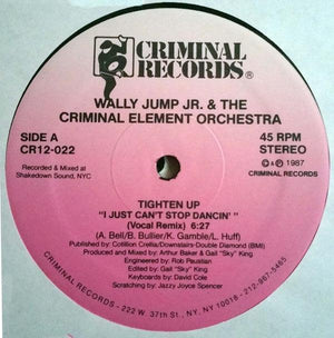 Wally Jump Jr & The Criminal Element - Tighten Up (I Just Can't Stop Dancin') - 1987 - Quarantunes