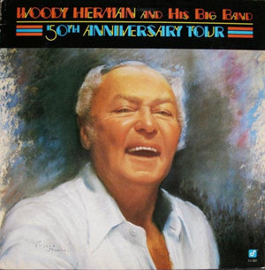 Woody Herman And His Big Band - 50th Anniversary Tour 1986 - Quarantunes