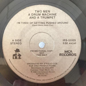 2 Men A Drum Machine And A Trumpet - I'm Tired Of Getting Pushed Around - 1988 - Quarantunes