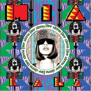 MIA - Kala 2007 - Quarantunes