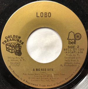 Lobo - Don't Expect Me To Be Your Friend / A Big Red Kite 1972 - Quarantunes