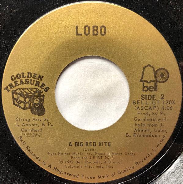 Lobo - Don't Expect Me To Be Your Friend / A Big Red Kite 1972 - Quarantunes