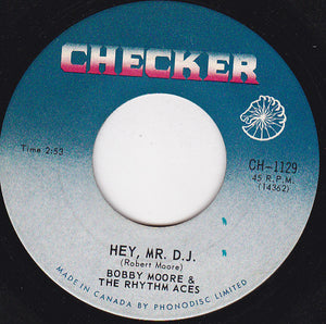 Bobby Moore & The Rhythm Aces - Searching For My Love / Hey, Mr. D.J.