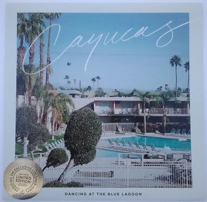 Cayucas - Dancing At The Blue Lagoon 2015 - Quarantunes