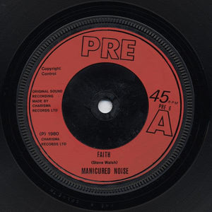 Manicured Noise - Faith c/w Freetime 1980 - Quarantunes