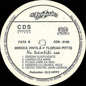 Mircea Vintilă / Florian Pittiș - Nu Trîntiți Ușa ! 1993 - Quarantunes