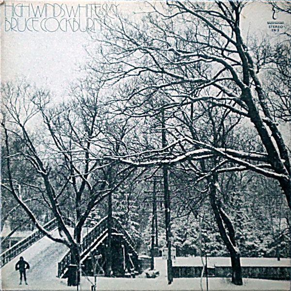Bruce Cockburn - High Winds White Sky - Quarantunes