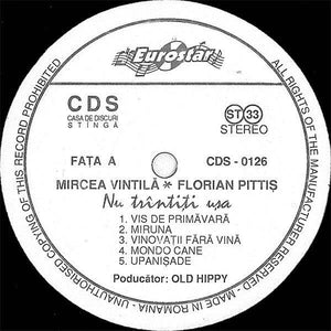 Mircea Vintilă / Florian Pittiș - Nu Trîntiți Ușa ! 1993 - Quarantunes