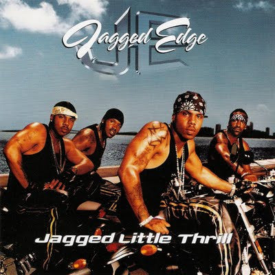 Jagged Edge (2) - Jagged Little Thrill