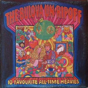 Various - The Bulova Un-Ripoff - 10 Favourite All-Time Heavies 1972 - Quarantunes