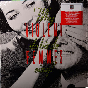 Violent Femmes - Why Do Birds Sing?