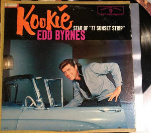 Edd "Kookie" Byrnes - Kookie Star Of "77 Sunset Strip" - Quarantunes