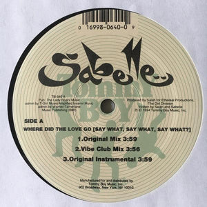 Sabelle - Where Did The Love Go (Say What, Say What, Say What)? - 1994 - Quarantunes