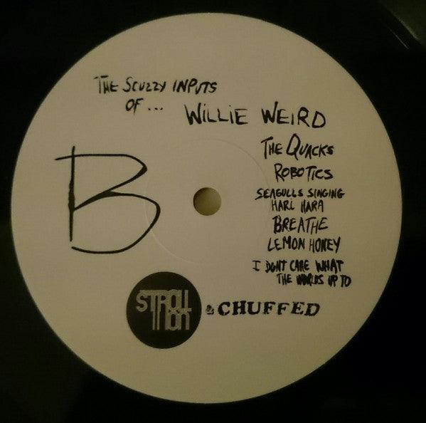 Willie Weird - The Scuzzy Inputs Of...Willie Weird 2015 - Quarantunes