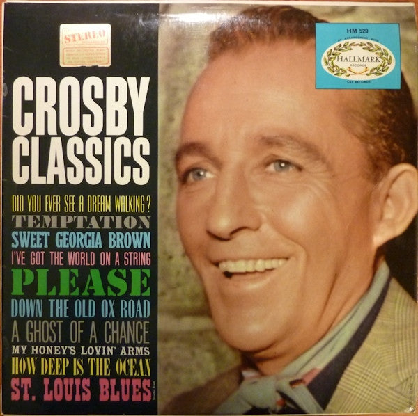 Bing Crosby - Crosby Classics