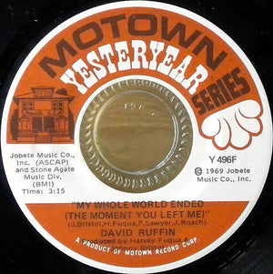 David Ruffin - My Whole World Ended (The Moment You Left Me) / I've Lost Everything I've Ever Loved - Quarantunes