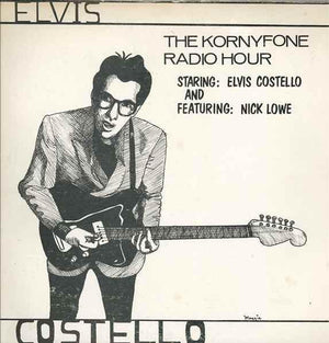 Elvis Costello - The Kornyfone Radio Hour - 1978 - Quarantunes